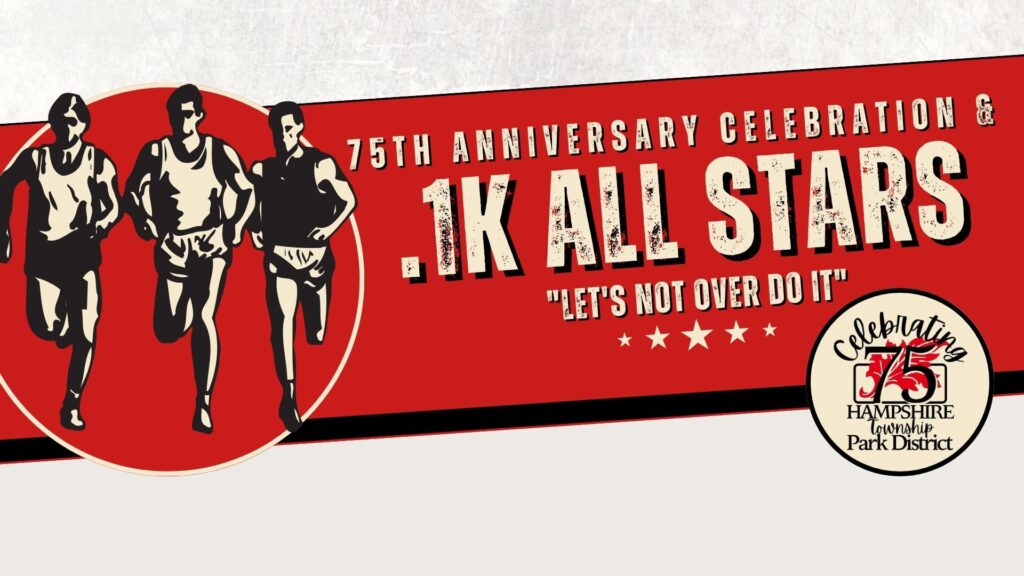 75th Anniversary Celebration & .1K All Stars Race